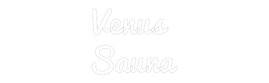 Custom Neon: Venus
Sauna