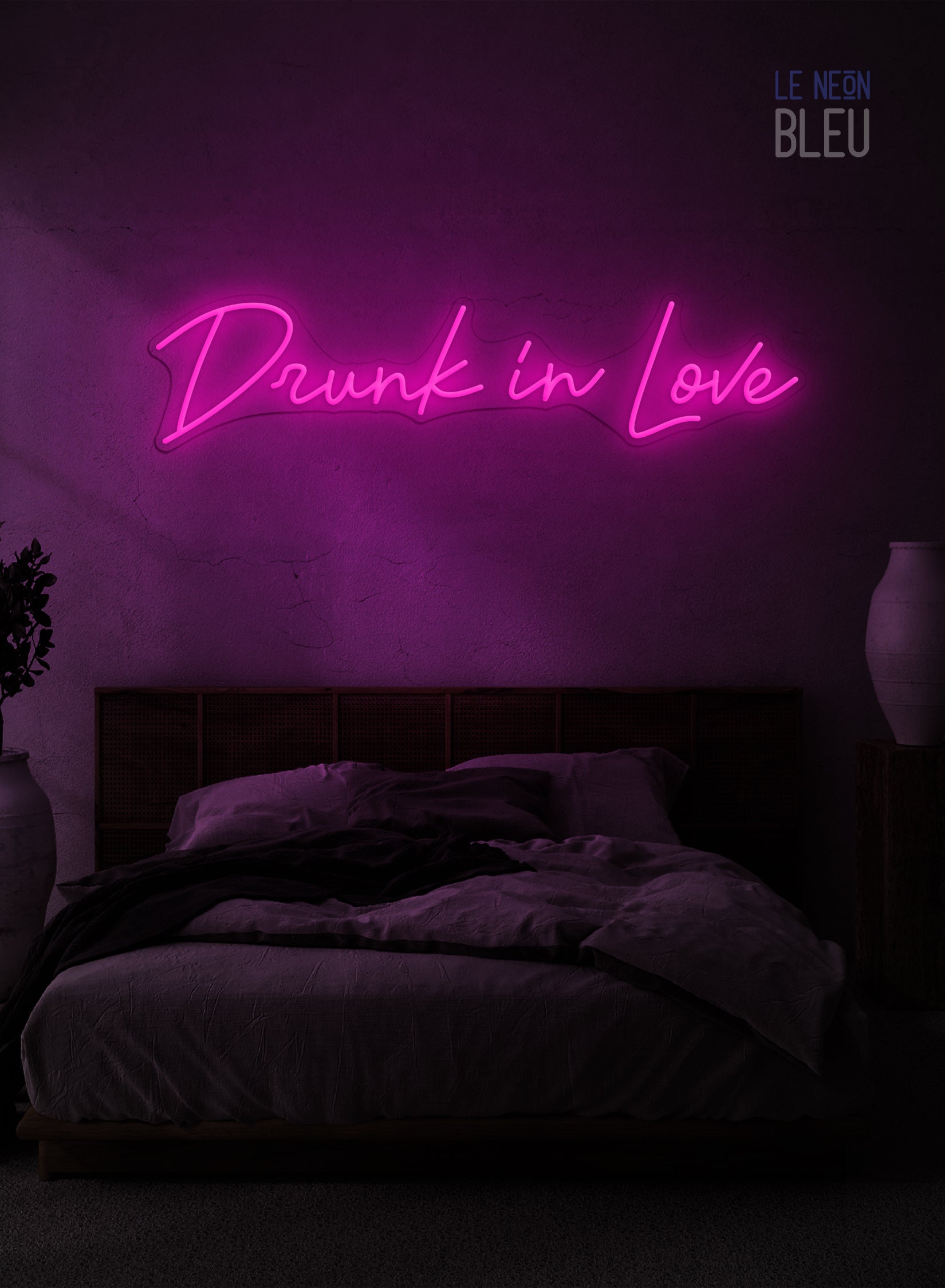 Drunk In Love - Néon LED