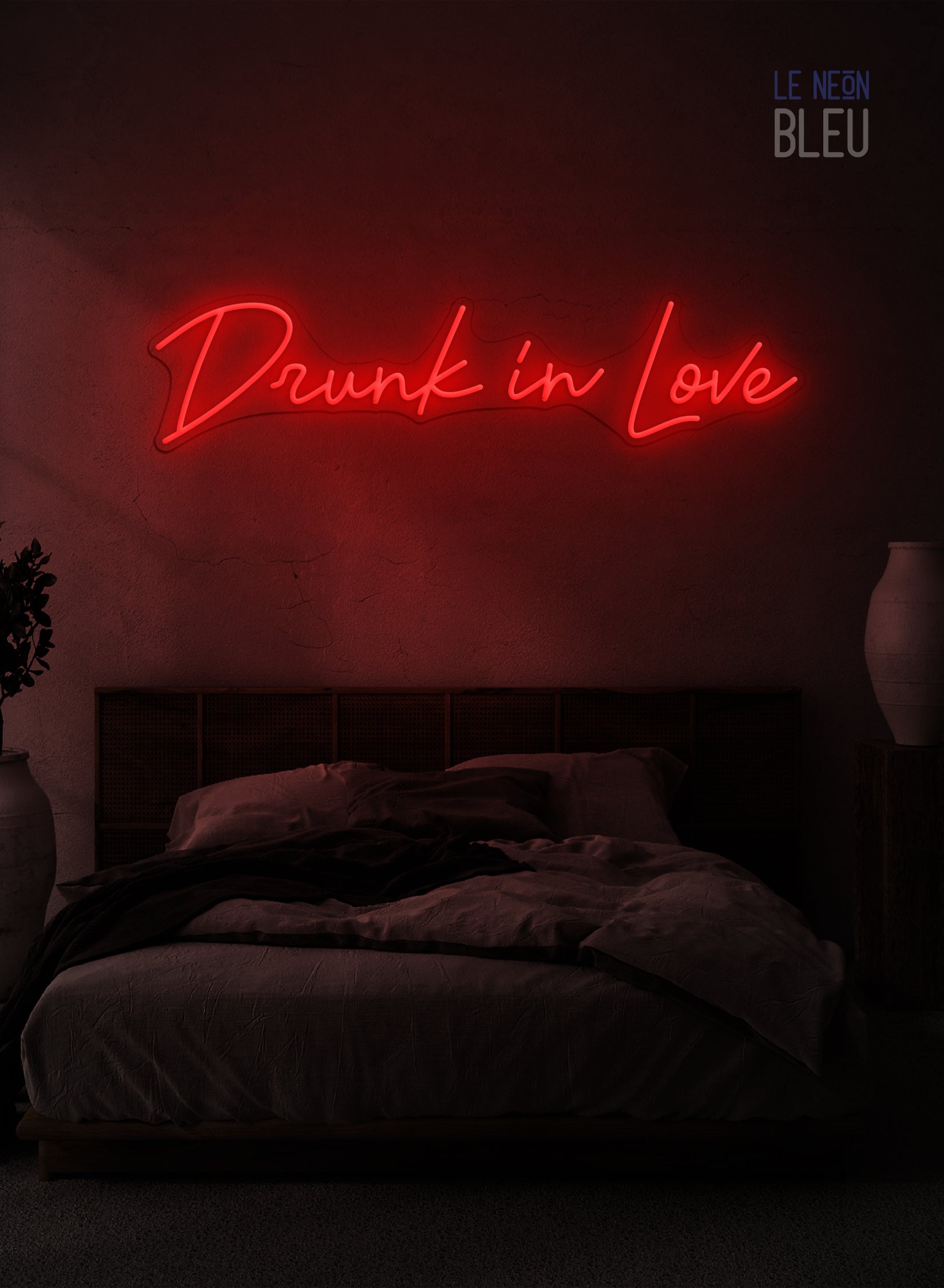 Drunk In Love - Néon LED