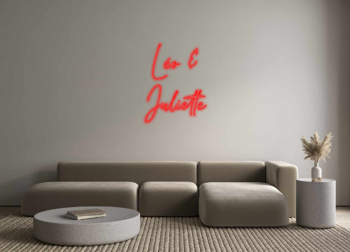 Custom Neon: Léo &
Juliette