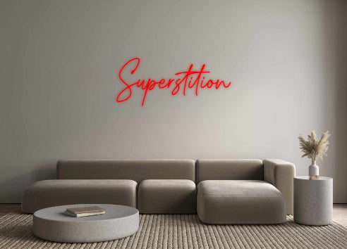 Custom Neon: Superstition