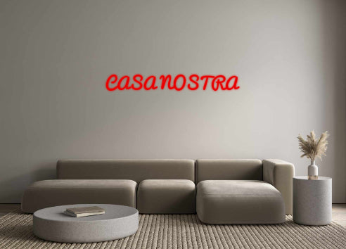Custom Neon: CASA NOSTRA