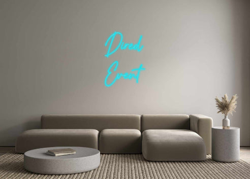 Custom Neon: Dired
Event