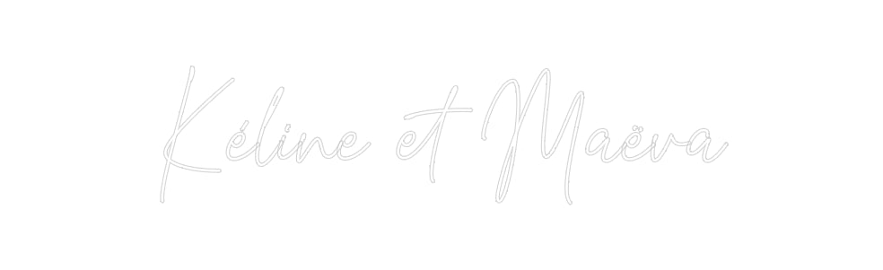 Custom Neon: Kéline et Maëva