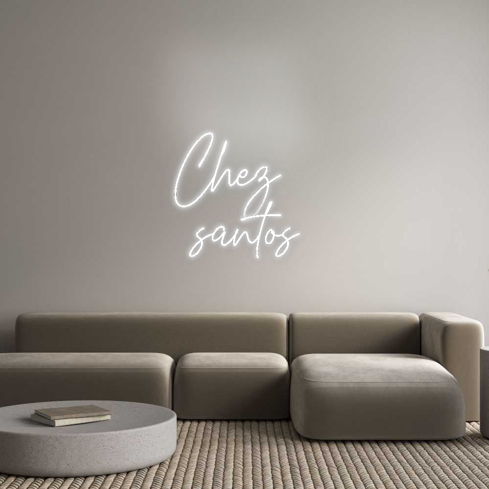 Custom Neon: Chez
santos