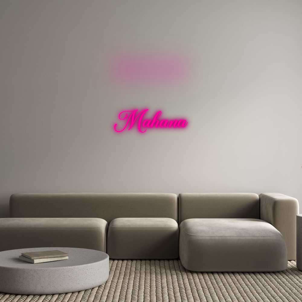 Custom Neon: Mahana