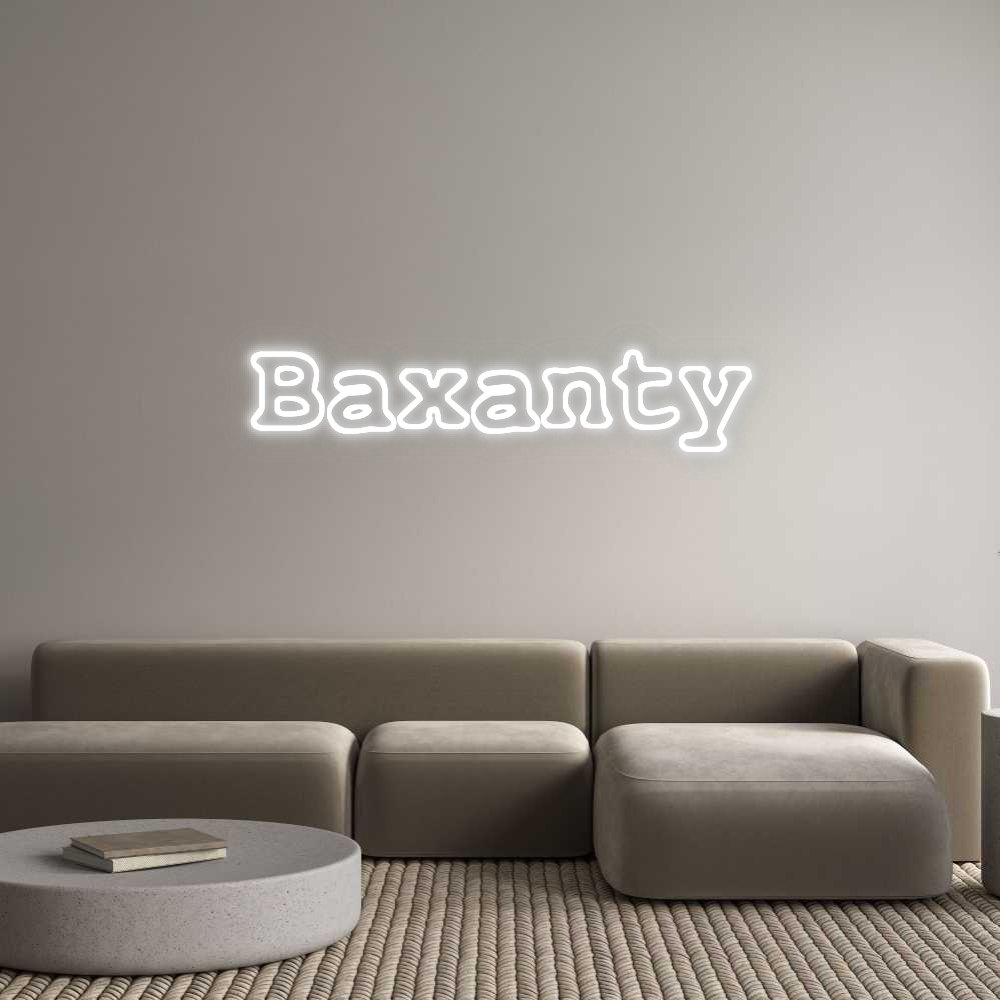 Custom Neon: Baxanty
