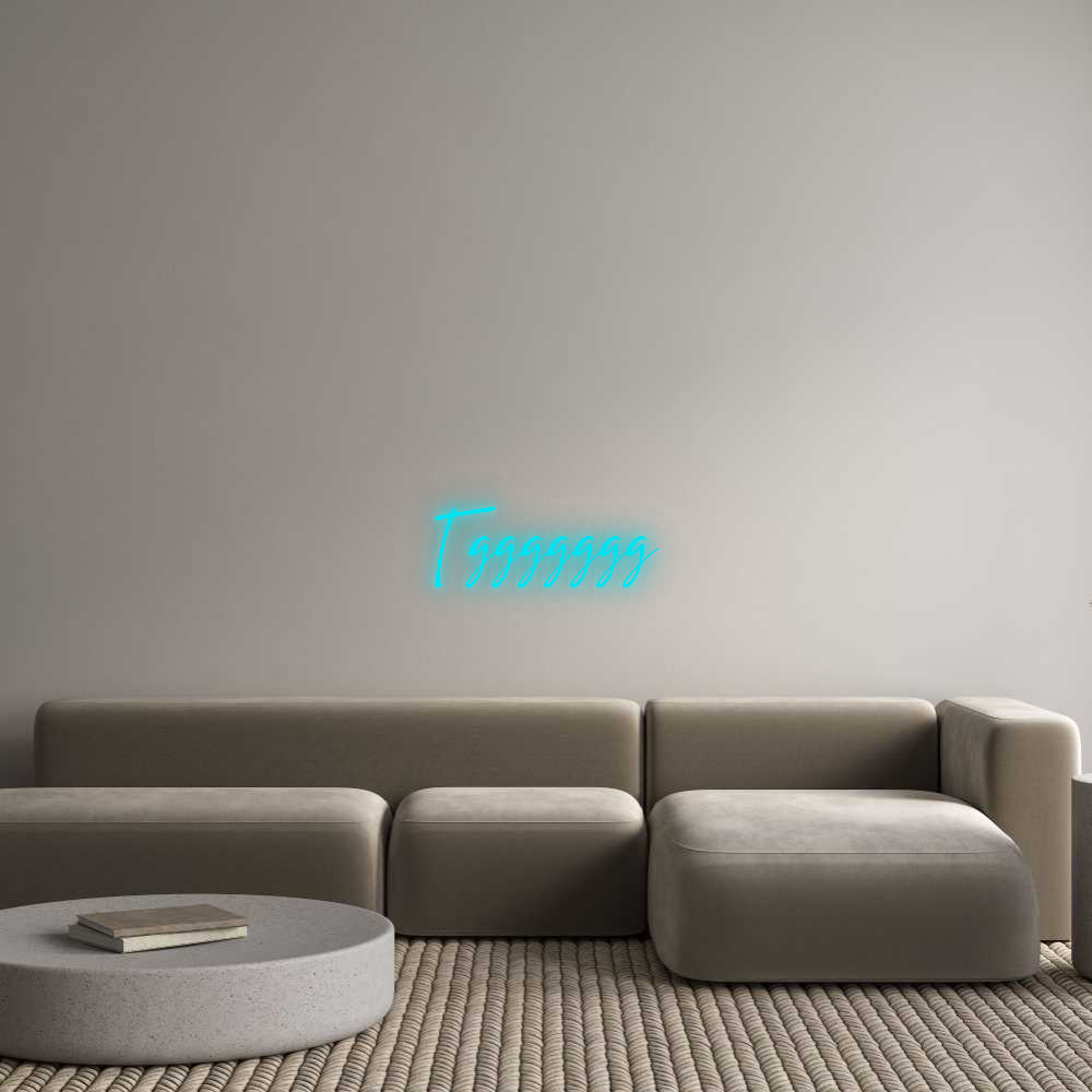 Custom Neon: Tggggggg