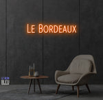 le bordeaux- LED Neon