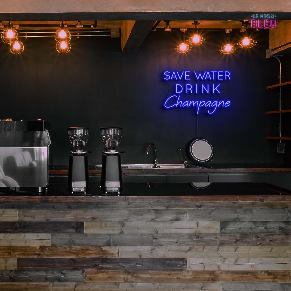 Save Water Drink Champagne - Néon LED