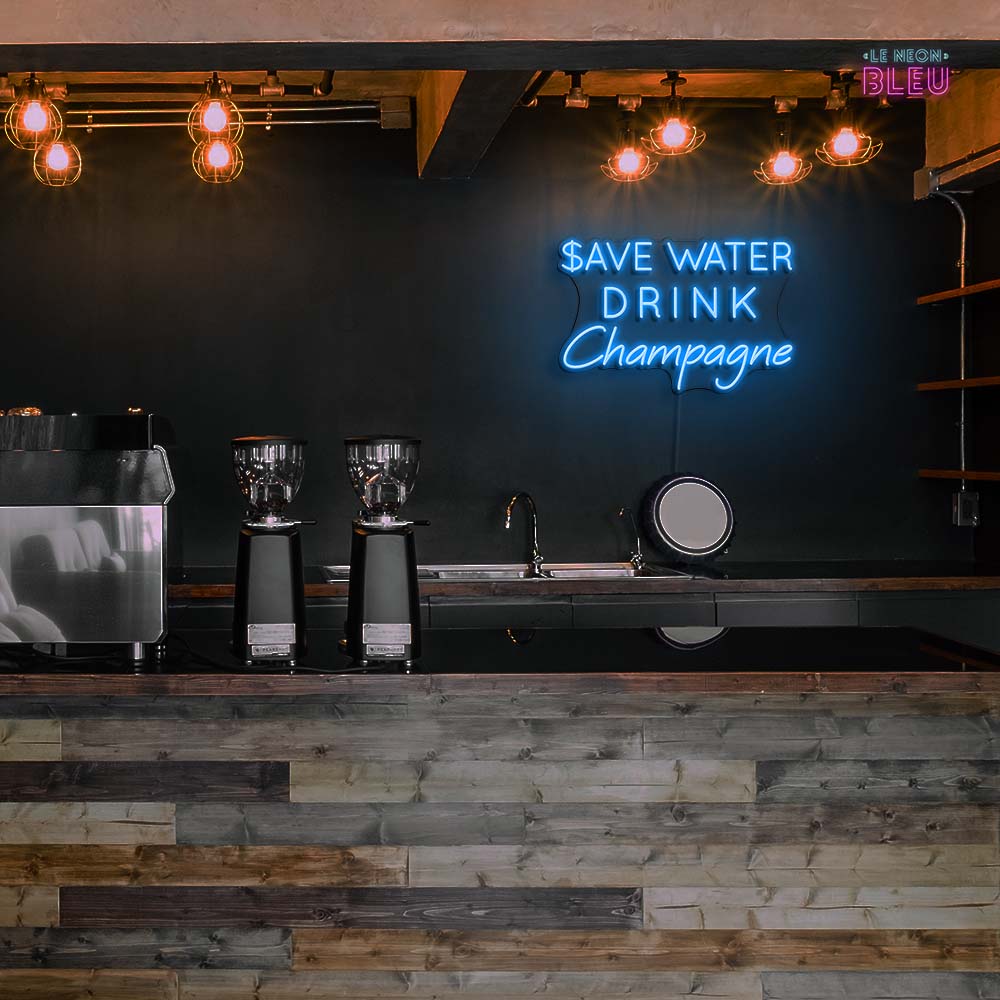 Save Water Drink Champagne - Néon LED