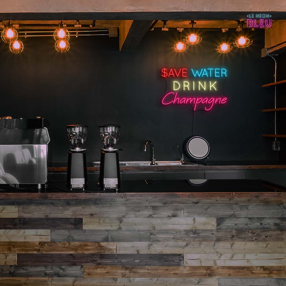 Save Water Drink Champagne - Néon LED