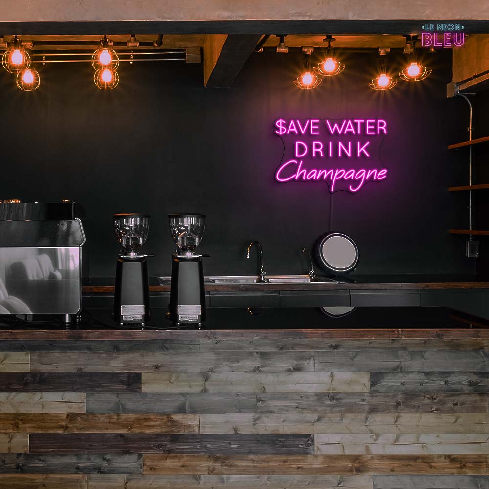 Save Water Drink Champagne - Néon LED