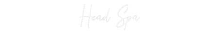 Custom Neon: Head Spa