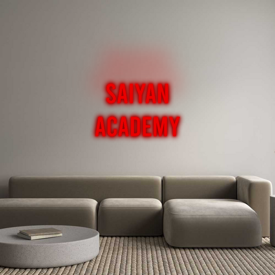 Custom Neon: SAIYAN
ACADEMY