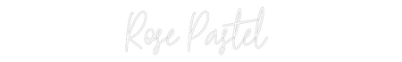 Custom Neon: Rose Pastel