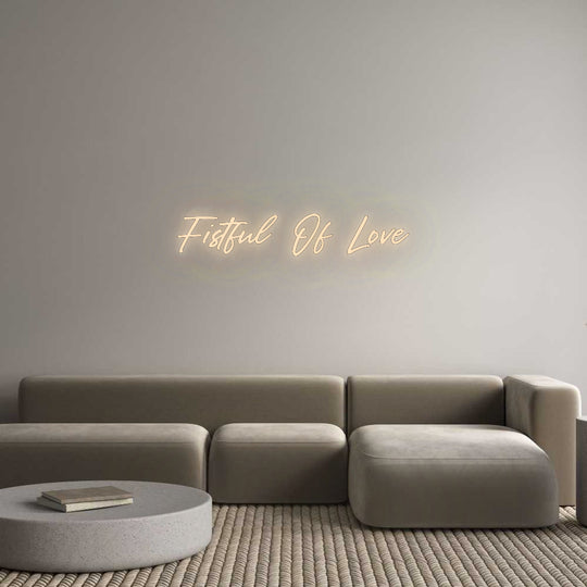 Custom Neon: Fistful Of Love