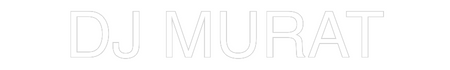 Custom Neon: DJ MURAT