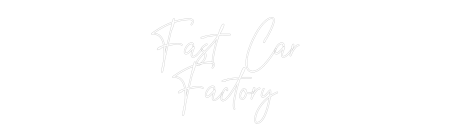 Custom Neon: Fast Car
Fac...