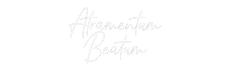 Custom Neon: Atramentum
B...