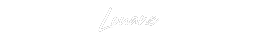 Custom Neon: Louane