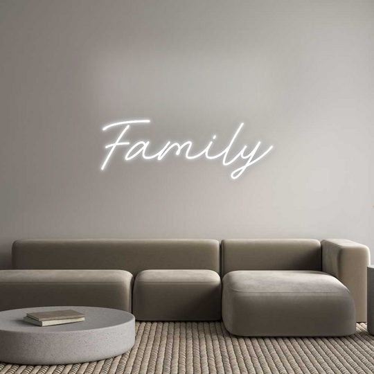 Custom Neon: Family