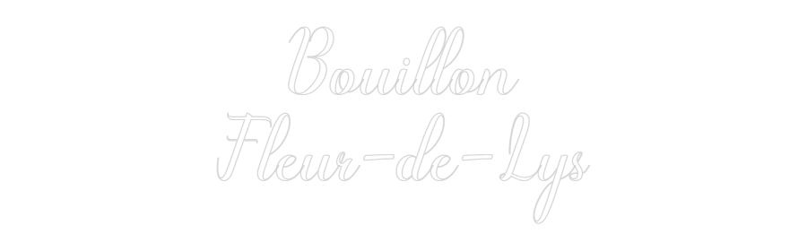 Custom Neon: Bouillon
Fle...