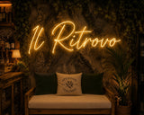 il ritrovo- Néon LED