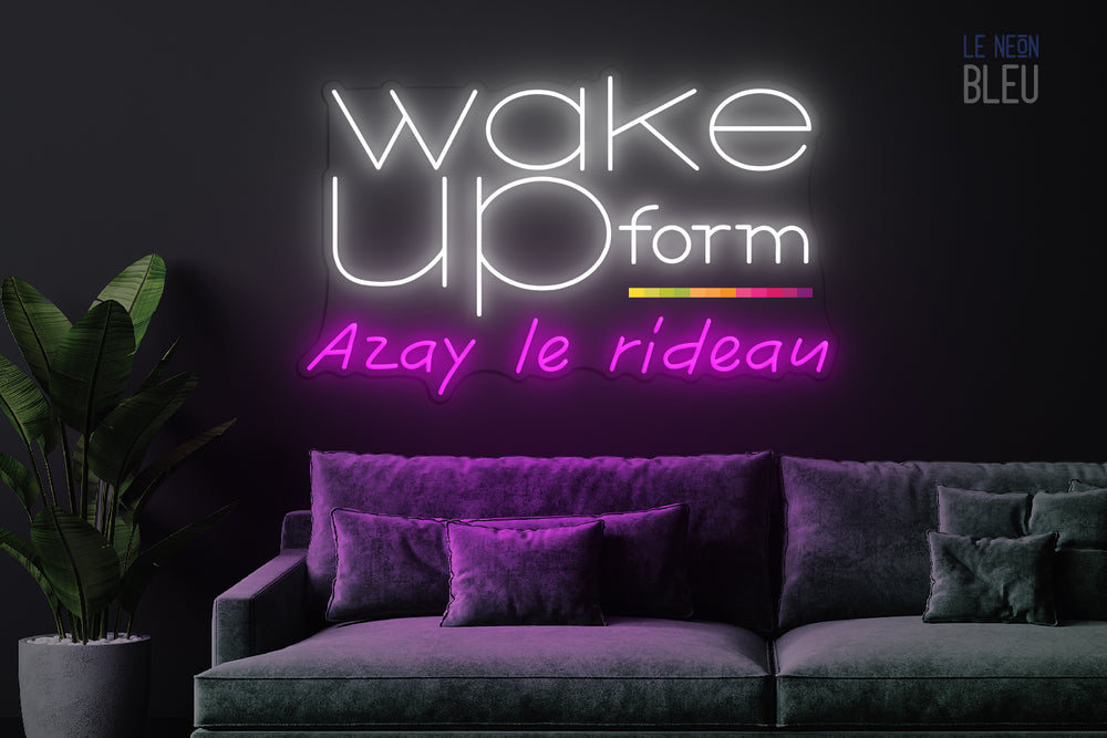 Wake Up Form - Néon LED