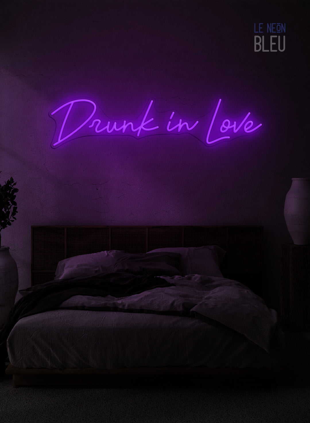 Drunk In Love - Néon LED