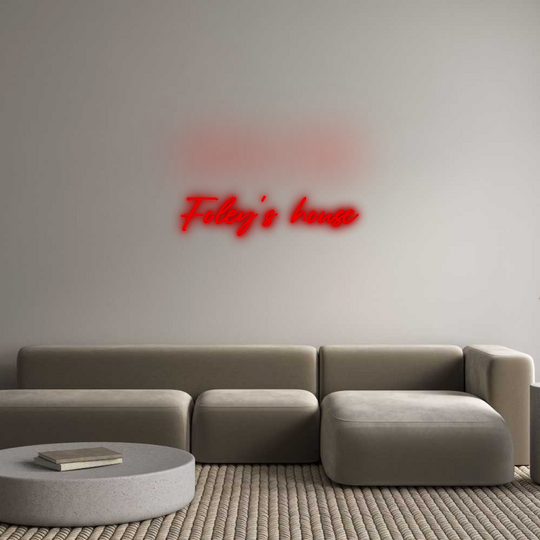 Custom Neon: Foley's house