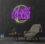 Black Holes-LED Neon