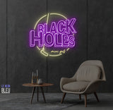 Black Holes-LED Neon