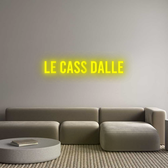 Custom Neon: LE CASS DALLE