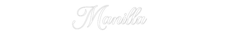 Custom Neon: Manilla