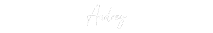 Custom Neon: Audrey