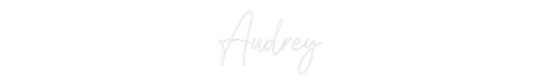 Custom Neon: Audrey