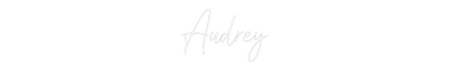 Custom Neon: Audrey