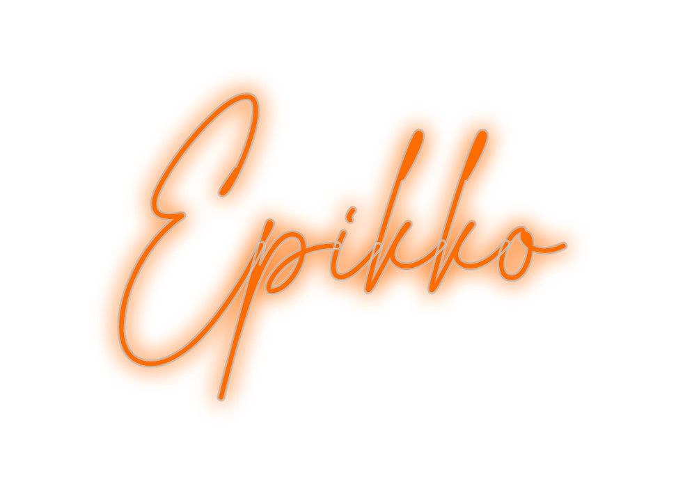 Custom Neon: Epikko