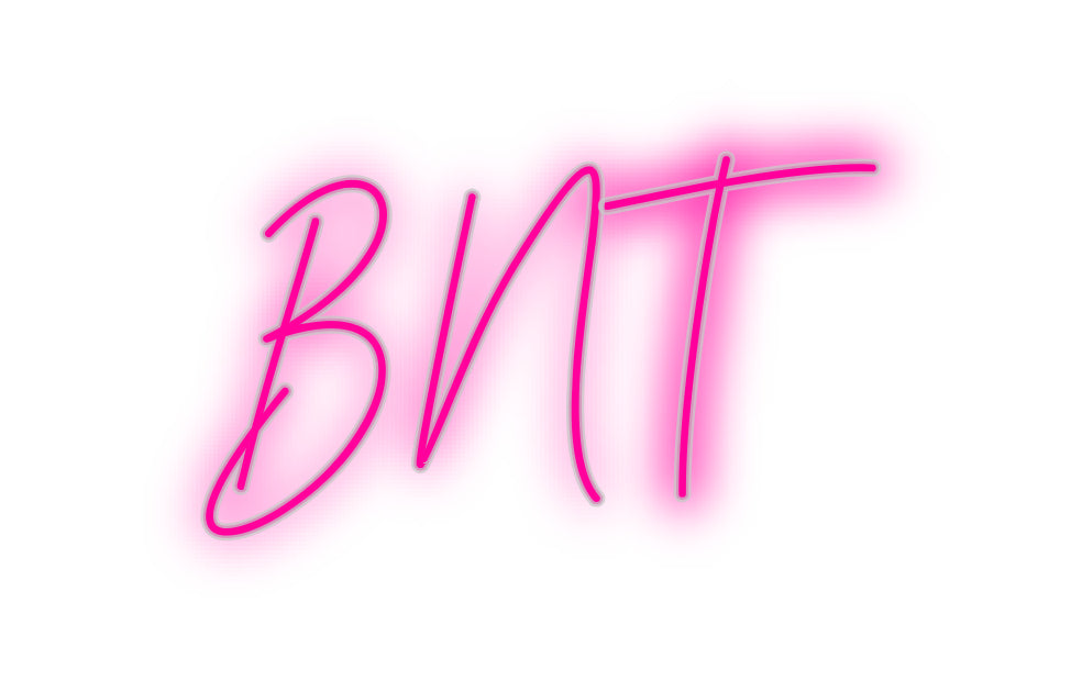 Custom Neon: BNT