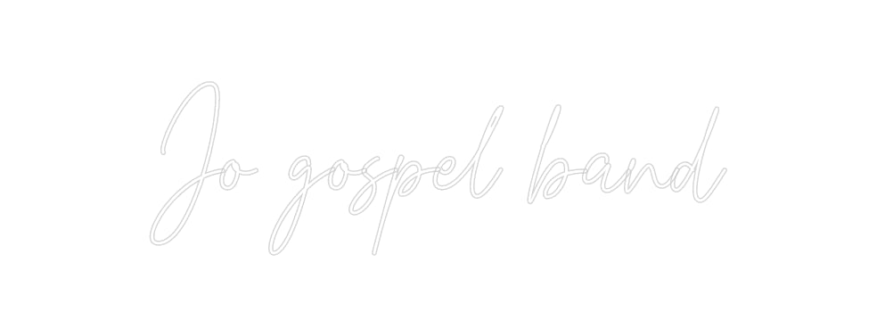 Custom Neon: Jo gospel band