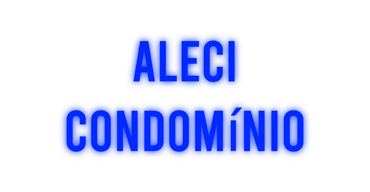 Custom Neon: Aleci
Condom...