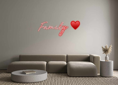 Custom Neon: Family ♥️