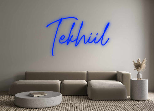 Custom Neon: Tekhiil