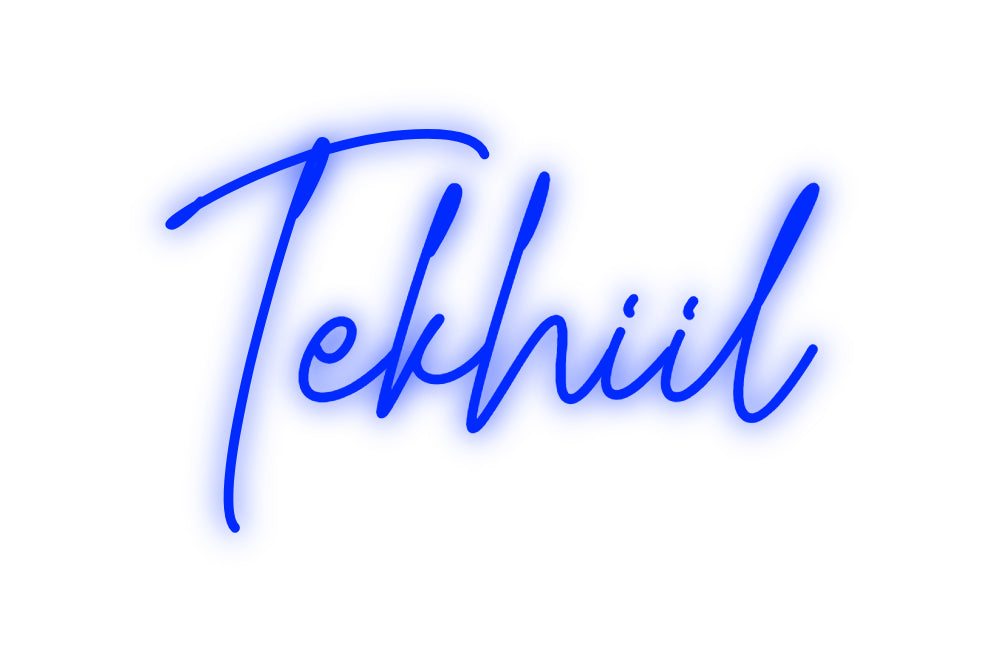 Custom Neon: Tekhiil