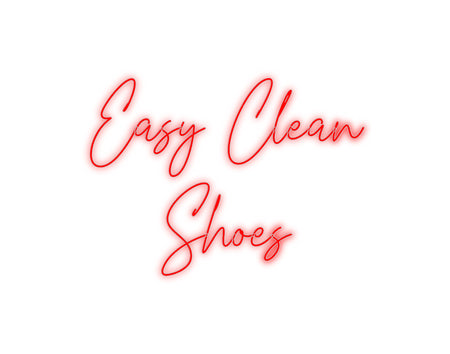 Custom Neon: Easy Clean 
...