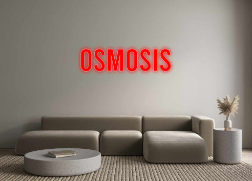 Custom Neon: OSMOSIS