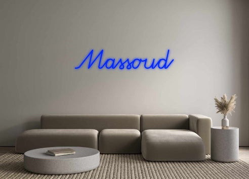 Custom Neon: Massoud