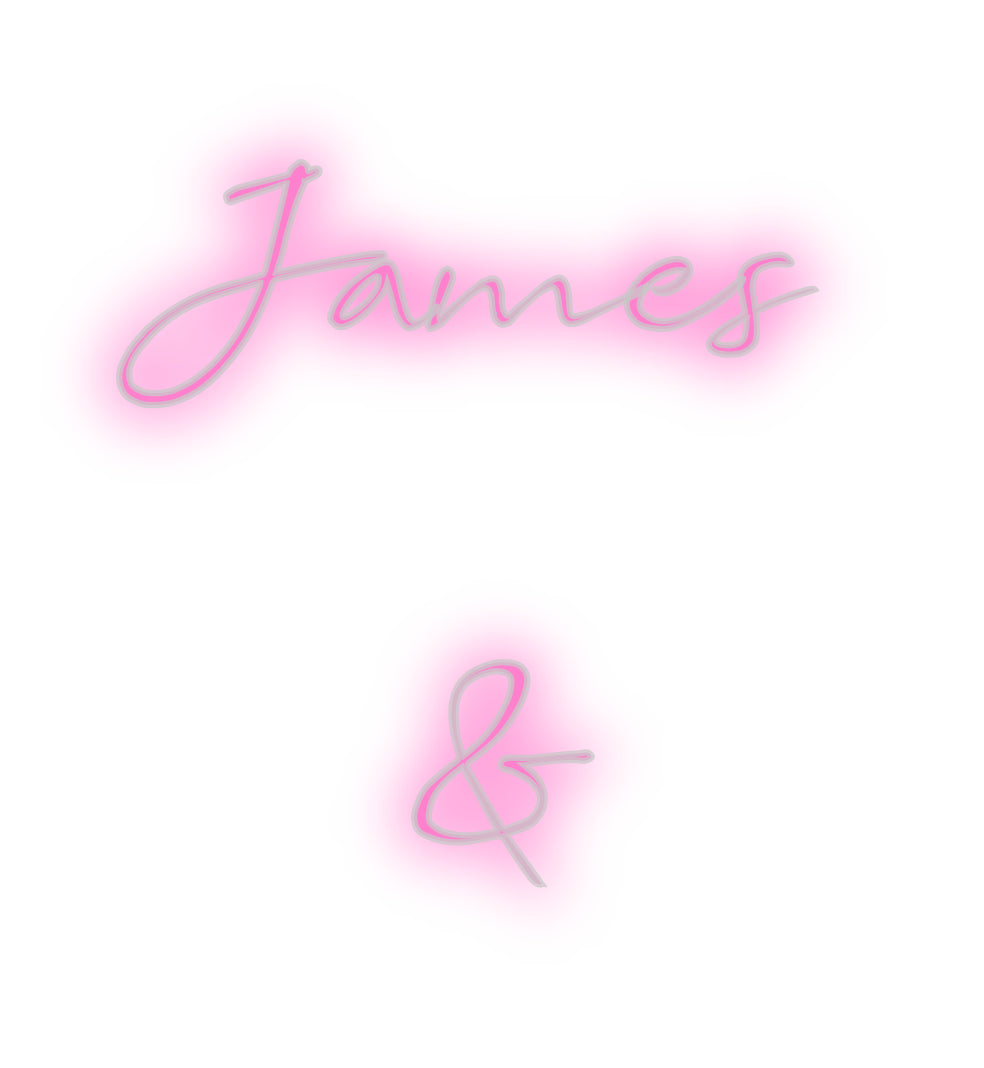 Custom Neon: James
    &