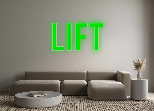 Custom Neon: LIFT